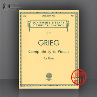 Complete 抒情小品全集 乐谱书 格里格 Lyric Edition 钢琴独奏 Centennial 百年纪念版 HL50482380 希尔默原版 Pieces Grieg