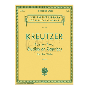 克莱采尔 小提琴练习曲或随想曲 42首 希尔默原版进口乐谱书 Kreutzer Studies or Caprices for Violin HL50253620