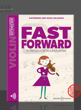 科里奇 向前冲 给小提琴手的21首作品 附在线音频 博浩原版乐谱书 Colledge Fast Forward pieces for violin players BH13830