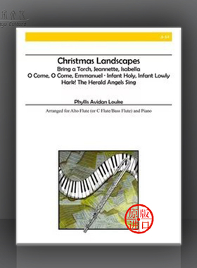 洛克圣诞风景 中音长笛或低音长笛和钢琴 Alry Louke Christmas Landscapes Alto Flute C Flute Bass Flute Piano A14