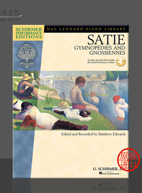 萨蒂 裸体舞曲和玄秘曲集 钢琴独奏 含在线音频 希尔默原版乐谱书 Satie Gymnopedies And Gnossiennes For Piano HL00296833