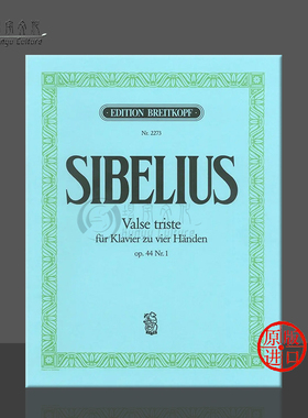西贝柳斯 悲伤圆舞曲 Op44 No1 钢琴四手联弹 德国大熊原版乐谱书 Sibelius Valse Triste for Piano 4 Hands EB2273