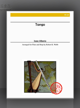 阿尔贝尼兹 探戈舞曲 长笛和竖琴 Alry原版乐谱书 Isaac Albeniz Tango for Flute and Harp FH 10