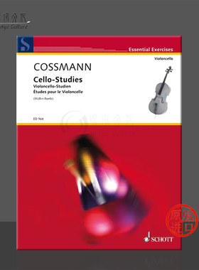 科斯曼 大提琴手指技巧练习曲 大提琴独奏 朔特原版进口乐谱书 Cossmann Bernhard Cello Studies for the suppleness ED964