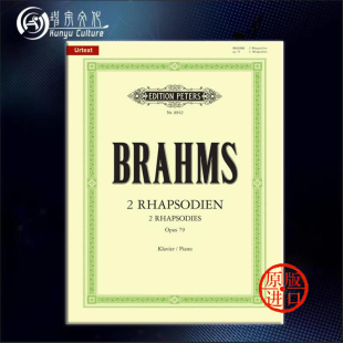 for EP8942 钢琴独奏 Brahms 进口乐谱书 Op79 彼得斯原版 Piano 勃拉姆斯 Rhapsodies 两首狂想曲