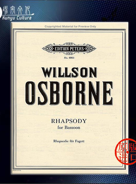 威尔森奥斯本 狂想曲 巴松管独奏 彼得斯原版进口乐谱书 Willson Osborne Rhapsody for Bassoon EP6005
