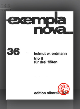 厄尔德曼 第二长笛三重奏 思考斯基原版乐谱书 Erdmann Trio II for Flutes SIK0836