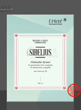 西贝柳斯 芬兰颂 选自Op26 混声合唱 合唱总谱 4页 大熊原版乐谱书 Sibelius Finlandia-hymni Choral Score ChB5371