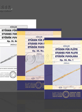 科勒 长笛练习曲 op33 全套共一至三卷 布达佩斯原版乐谱书 Kohler Ernesto Studies for Flute Z8513/8514/8515
