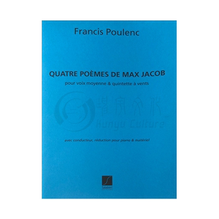普朗克 马克斯 雅各布的四首诗 男中声或女中音和管乐五重奏 Salabert原版乐谱书 Poulenc Quatre Poemes de Max Jacob HL50483200