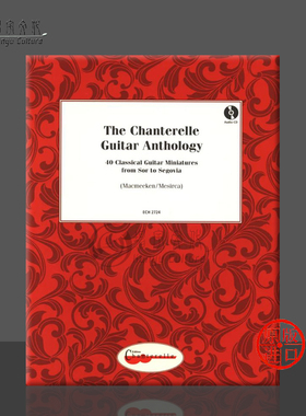 吉他作品选集 原版乐谱书 The Chanterelle Guitar Anthology ECH2724