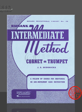 卢班克中级教程 短号与小号 Rubank原版乐谱书 Rubank Intermediate Method–Cornet or Trumpet HL04470180