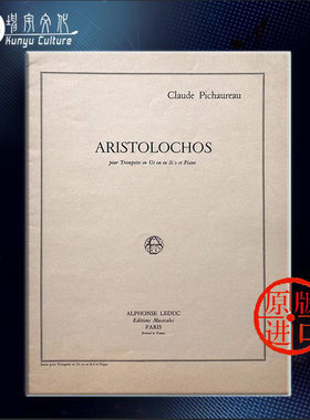克劳德 毕修若 亚里士多德 小号和钢琴 Leduc拉杜克原版乐谱书 Aristolochos for Trumpet and Piano HL48183231