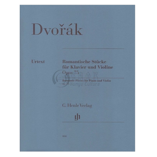 德沃夏克 浪漫小品 op75 小提琴和钢琴 亨乐原版乐谱书 Antonin Leopold Dvorak Romantic Pieces for Piano Violin HN466