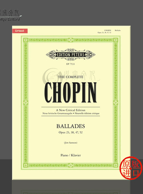 肖邦 叙事曲 op23/38/47/52 钢琴独奏 彼得斯原版进口乐谱书 Chopin Ballades for Piano EP7531