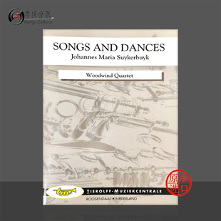 叙克尔拜克歌曲与舞曲集 木管四重奏 Tierolff原版乐谱书 Suykerbuyk Songs And Dances Woodwind Quartet 3845wq