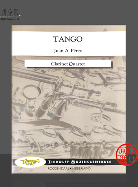 佩雷斯探戈 单簧管四重奏 Tierolff原版乐谱书 Perez Tango Clarinet Quartet 0011cq