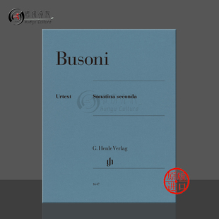 布索尼 Sonatina solo HN1647 Busoni Piano 乐谱书 亨乐原版 第二钢琴奏鸣曲 Seconda