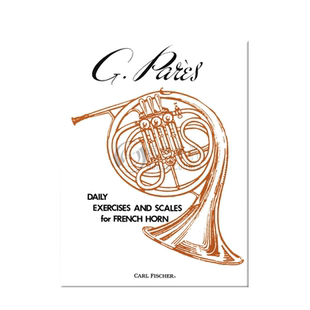 加布里埃尔 帕雷斯 日常和音阶练习曲集 圆号独奏 费舍尔 Gabriel Pares Daily Exercises and Scales French Horn O780