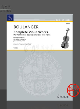 布朗热 小提琴作品全集 德国朔特原版乐谱书 Boulanger Complete Violin Works VLB232