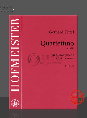 泰特尔 四重奏1971 四支小号 总分谱 德国霍夫曼斯特 原版乐谱书 Tittel Quartettino for 4 trumpets FH3456