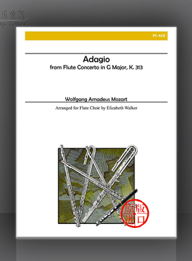 莫扎特 柔板 选自G大调K313 长笛协奏曲 Alry原版乐谱书 Mozart Adagio from Flute Concerto in G Major FC410