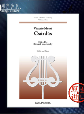 维托里奥 蒙蒂 查尔达什舞曲 小提琴附钢伴 Carl Fischer 费舍尔原版乐谱书 Vittorio Monti Csardas for Violin and Piano B1678