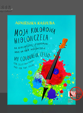 卡斯祖巴我的多彩大提琴 PWM原版乐谱书 Kaszuba My Coluorful Cello for Cello and Piano and for two cellos PWM13369