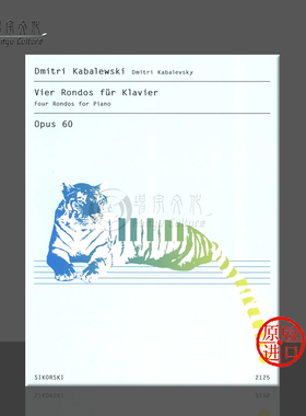 卡巴列夫斯基 四首回旋曲op 60 钢琴作品 思考斯基原版进口乐谱书 Kabalevsky 4 Rondos for piano SIK2125