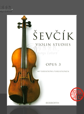 舍夫契克 40首变奏曲Op3 小提琴 Bosworth原版乐谱书 Otakar Sevcik 40 Variations HL14029831