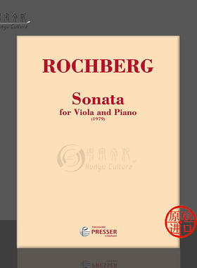 罗赫伯格 中提琴奏鸣曲 附钢伴 原版进口乐谱书 George Rochberg Sonata Viola and Piano 114-40246