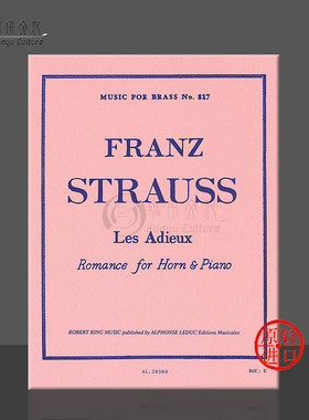 弗朗茨 施特劳斯 离别浪漫曲 圆号和钢琴 单曲8页 原版进口乐谱书 Franz Strauss Goodbyes Romance Horn And Piano AL28580