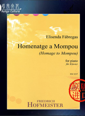 致敬蒙波 法布雷加斯 钢琴独奏 霍夫曼斯特 原版乐谱书 Elisenda Fabregas Homenatge a Mompou Piano FH3237