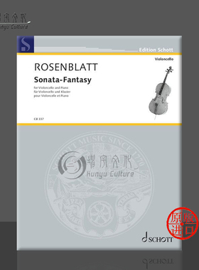 罗森布拉特 幻想奏鸣曲 大提琴和钢琴 朔特原版乐谱书 Rosenblatt A Sonata-Fantasy in jazzy manner CB337
