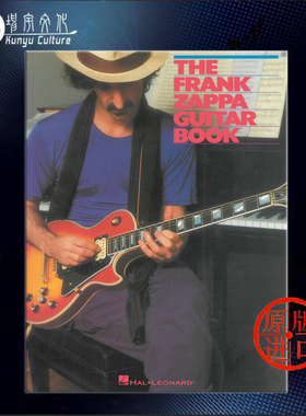 史蒂夫 范 弗兰克扎帕吉他书 海伦德原版乐谱书 Frank Zappa The Frank Zappa Guitar Book HL00160459