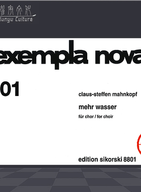 无伴奏混声合唱 曼科普夫 思考斯基原版乐谱书 Mahnkopf Mehr Wasser for Choir SIK8801