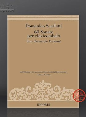 斯卡拉蒂 60首键盘奏鸣曲 法迪尼编辑评注版 钢琴独奏 里科尔迪乐谱书 Scarlatti Sixty Sonatas for Keyboard HL50600853
