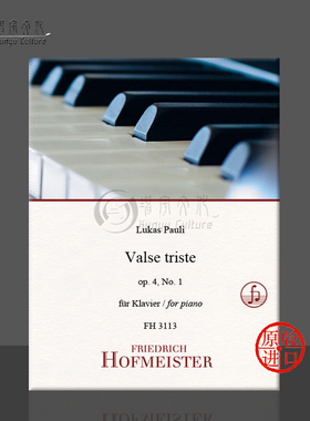 保利 悲伤圆舞曲Op4 钢琴独奏 德国霍夫曼斯特 原版乐谱书 Pauli Lukas VALSE TRISTE Nos 1 for Piano FH3113