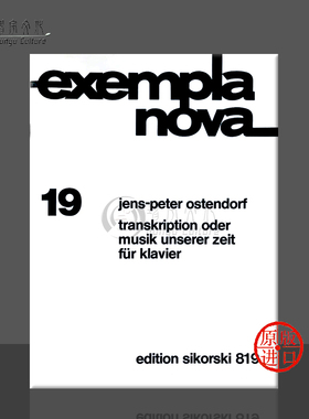 奥斯坦多夫 当代改编曲集 钢琴独奏 德国思考斯基 原版乐谱书 Ostendorf Transkription oder Musik unserer Zeit SIK0819