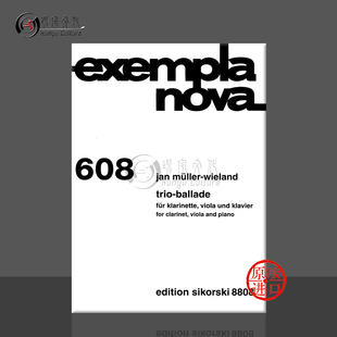 现代作品系列 SIK8808 Piano Ballad 单簧管中提琴钢琴三重奏 维兰 for 乐谱书 思考斯基原版 Viola 叙事曲 Wieland Clarinet Trio