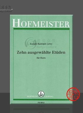 莱维 十首练习曲选集 圆号独奏 德国霍夫曼斯特 原版乐谱书 Lewy 10 Selected Studies for Horn FH6012