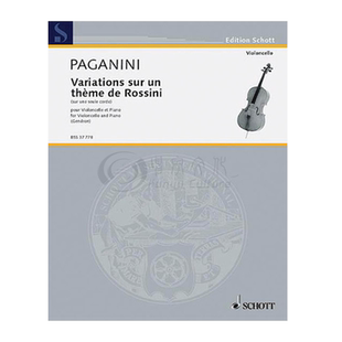帕格尼尼 罗西尼主题变奏曲 大提琴和钢琴 朔特原版乐谱书 Paganini Variations sur un theme de Rossini cello piano BSS37778