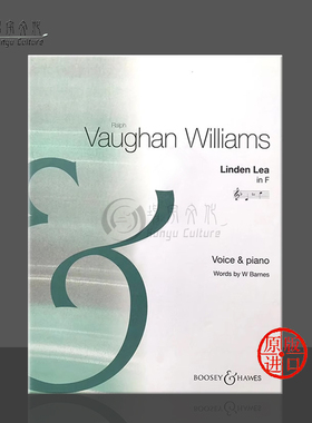 威廉斯 F大调菩提树 多塞特之歌 低音声部和钢琴 博浩原版乐谱书 Linden Lea In F A Dorset Song Low Voice and Piano BH5000311