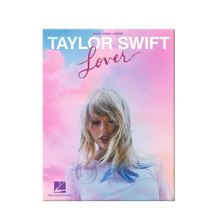 霉霉 爱人 第七张录音室专辑 声乐吉他和钢琴 海伦德乐谱书 Taylor Swift Lover for Piano Vocal and Guitar HL00322682