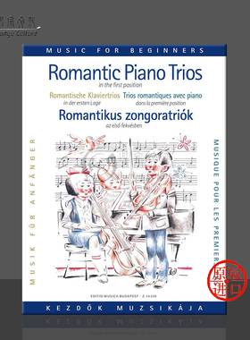 浪漫钢琴三重奏 把位 钢琴小提琴和大提琴 布达佩斯原版乐谱书 Romantic Piano Trios in the first position Z14339