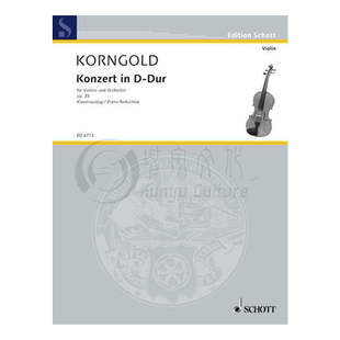 科恩戈尔德 D大调协奏曲 小提琴和钢琴 德国朔特原版进口乐谱书 Erich Wolfgang Korngold in D Major violin and Piano ED6713