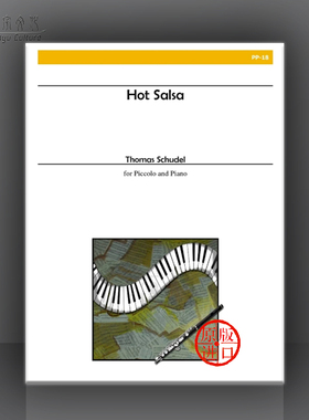 托马斯 舒德尔 莎莎热舞 短笛和钢琴  Alry原版乐谱书 Thomas Schudel Hot Salsa for Piccolo and Piano PP 18