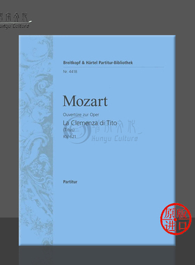 莫扎特 狄托的仁慈序曲 KV621 总谱 大熊原版乐谱书 Mozart La Clemenza di Tito Score PB4418