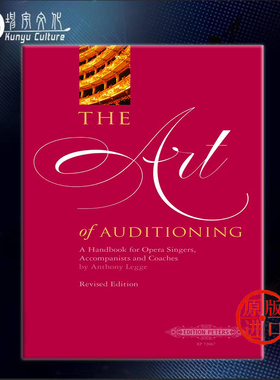 莱格 试唱艺术 修订版 指导手册 声乐 彼得斯乐谱 Anthony Legge The Art of Auditioning Revised Edition EP72067