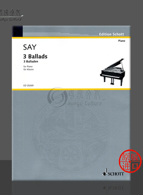 法佐赛伊三首叙事曲钢琴独奏 朔特原版进口乐谱书 Say Fazıl 3 Ballads for Piano ED 20269